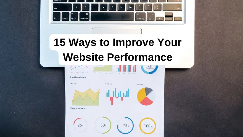 How to Improve Website Performance: 15 Ways to Fix Your Site Immediately