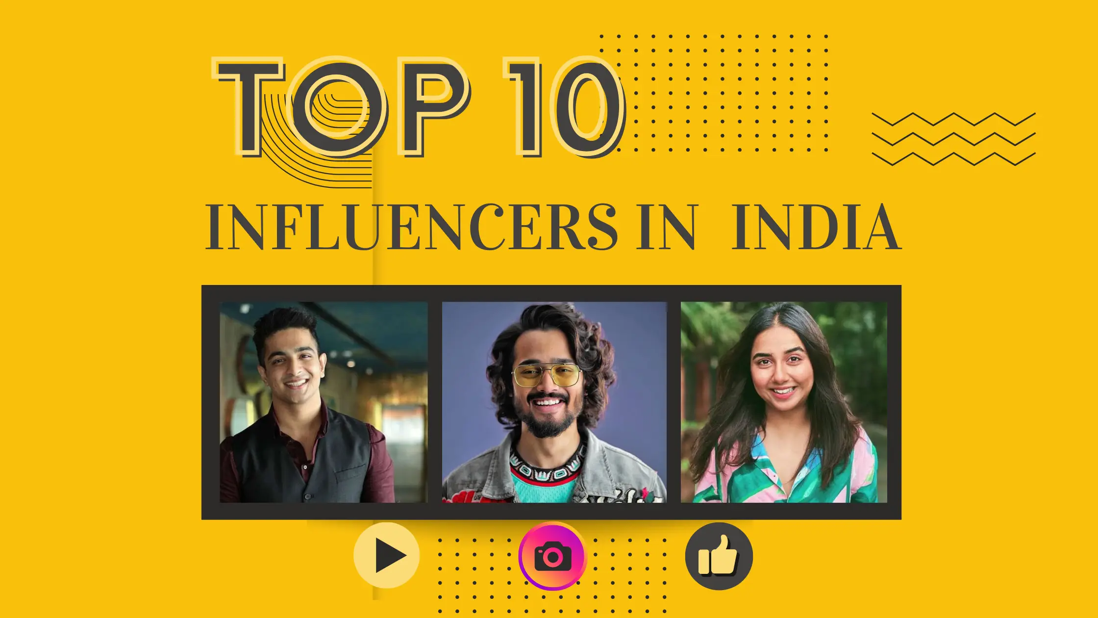 The Top 10 Influencers in India: Get to Know the Big Players