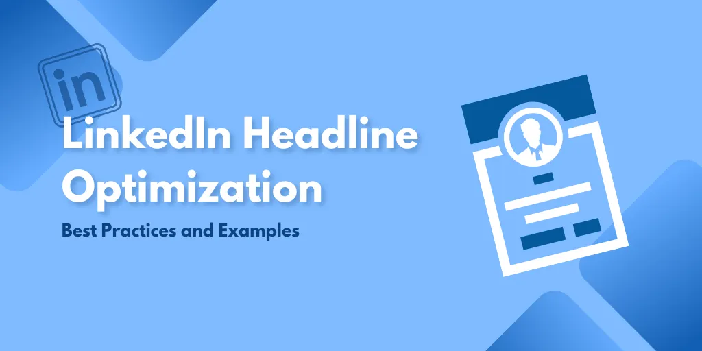 LinkedIn Headline Optimization Tips and Examples in 2026
