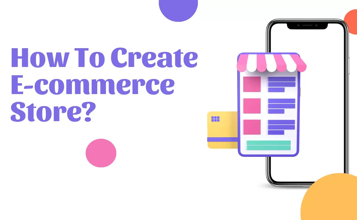 How To Create Ecommerce Store?