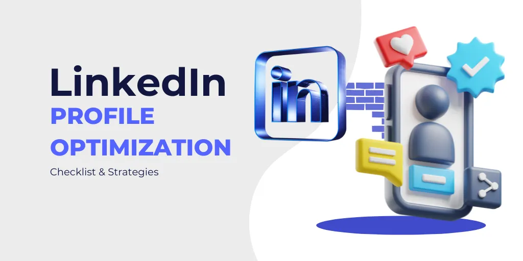 LinkedIn Profile Optimization: Best Practices in 2026