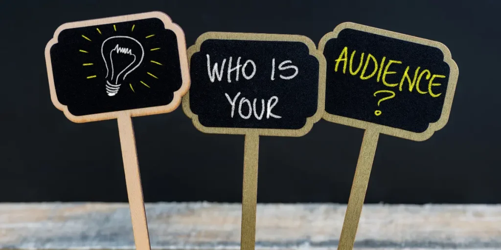 Creative Image on which it is written who is your audience
